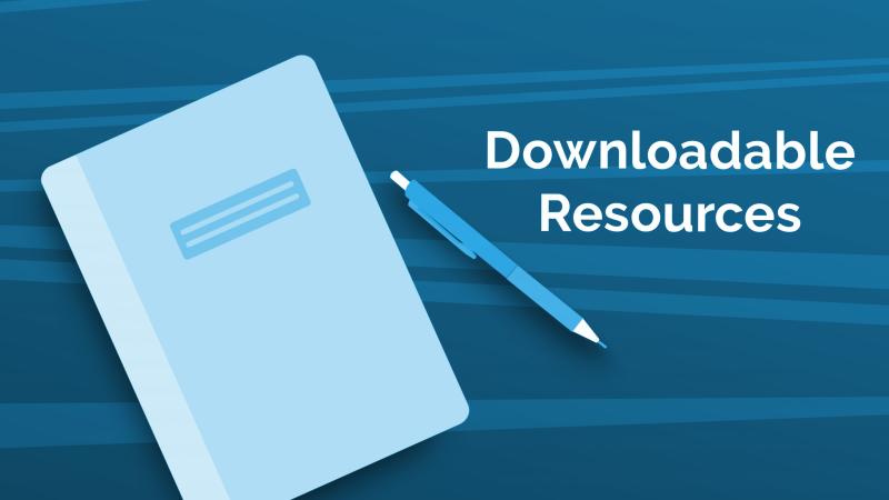 Downloadable Resources